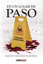 EN UN LUGAR DE PASO
