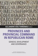 Provinces and provincial Command in Republican Rome