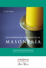 Las enseñanzas morales de la masoner¡a