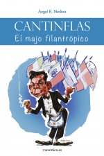 Cantinflas. El majo filantrópico