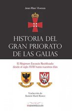 Historia del Gran Priorato de las Galias