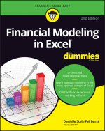 Financial Modeling in Excel For Dummies, 2nd Editi on