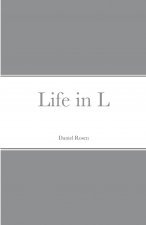 Life in L