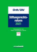 Stiftungsrechtsreform 2021