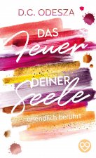 Das FEUER deiner SEELE