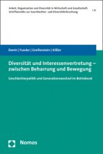Diversität und Interessenvertretung - zwischen Beharrung und Bewegung