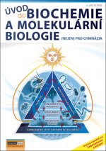 Úvod do biochemie a molekulární biologie