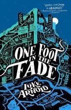 One Foot in the Fade