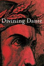 Divining Dante