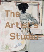 Artist's Studio: A Century of the Artist's Studio 1920-2020