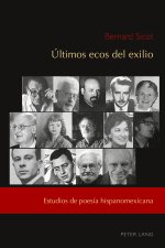 Ultimos Ecos del Exilio