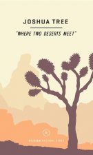 Wildsam Field Guides: Joshua Tree