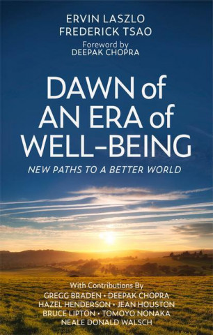 Dawn of an Era of Wellbeing