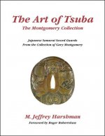 The Art of Tsuba: The Montgomery Collection