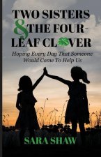 Two Sisters & The Four-Leaf Clover