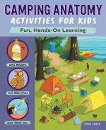 Camping Anatomy Activities for Kids: Fun, Hands-On Learning