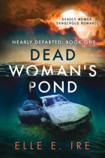 Dead Woman's Pond