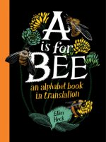 Is for Bee