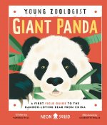 Giant Panda (Young Zoologist): A First Field Guide to the Bamboo-Loving Bear from China