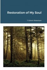 Restoration of My Soul