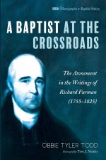 Baptist at the Crossroads