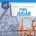 Dise?o Y Construcción Para Jugar