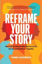Reframe Your Story