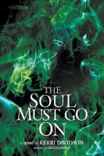 Soul Must Go On