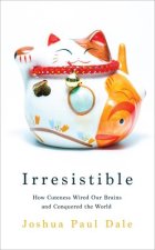 IRRESISTIBLE