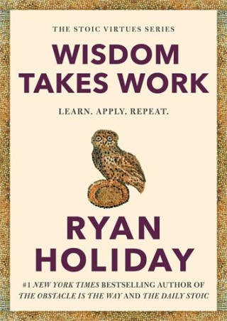 WISDOM TAKES WORK