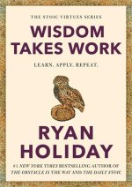 WISDOM TAKES WORK