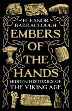 EMBERS OF THE HANDS
