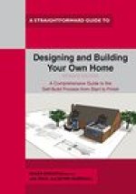 Designing And Building Your Own Home