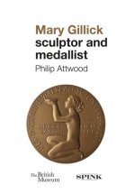 Medallic Art of Mary Gillick