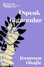 Speak Gigantular