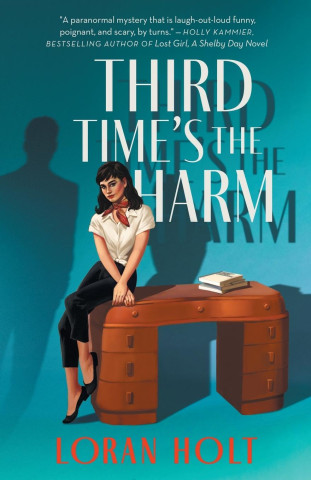 Third Time's the Harm