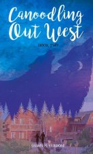 Canoodling Out West