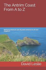 Antrim Coast From A to Z