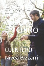 Pa Que Te Cuento En Chino