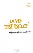 La vie est belle