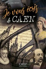 Je vous écris de Caen