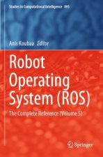 Robot Operating System (ROS)