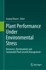 Plant Performance Under Environmental Stress