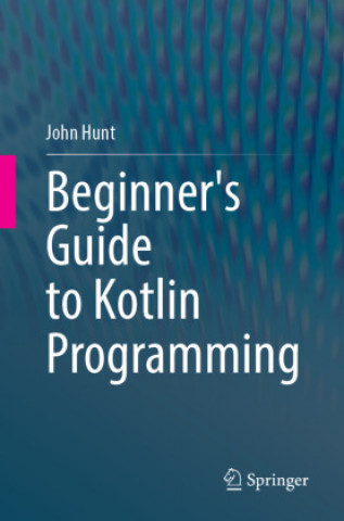 Beginner's Guide to Kotlin Programming