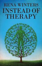 Instead Of Therapy
