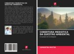 Cobertura Mediatica Da Questao Ambiental