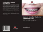 L'union dans l'orthodontie contemporaine