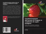 Caratterizzazione dell'aroma di fragola in condizioni di super-ossigeno
