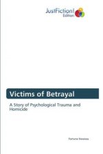 Victims of Betrayal