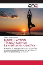 Mindfulaction, Tecnica Sophia